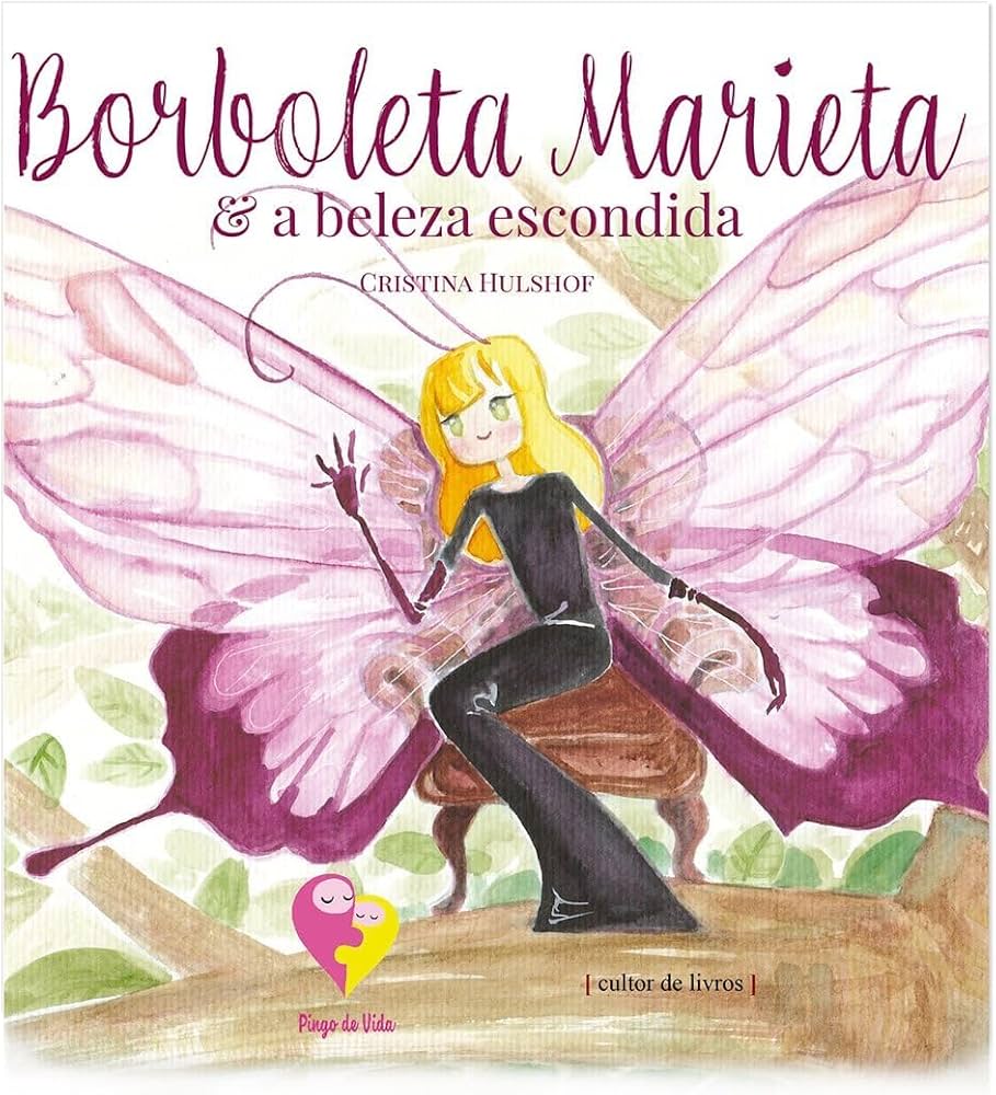 Borboleta Marieta e a Beleza Escondida
