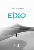 Eixo: Meditações para uma vida com sentido