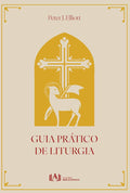 Guia Prático de Liturgia