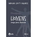 Homens - Força, eros e ternura